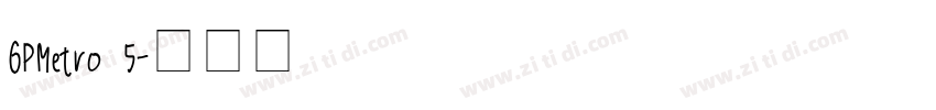 GPMetro 5字体转换